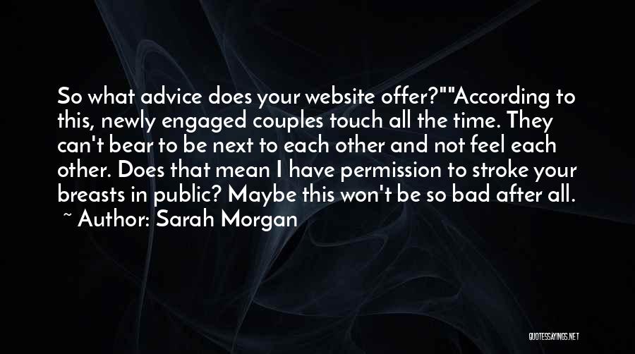 Feel Your Touch Quotes By Sarah Morgan