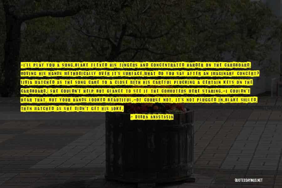 Feelabout Quotes By Debra Anastasia Feelabout Quotes By Debra Anastasia