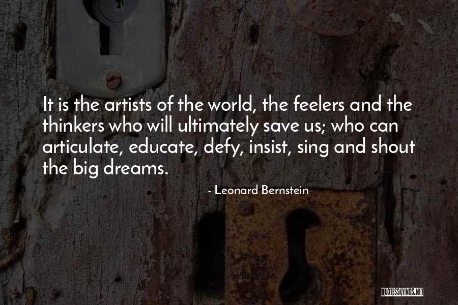 Feelers Quotes By Leonard Bernstein Feelers Quotes By Leonard Bernstein