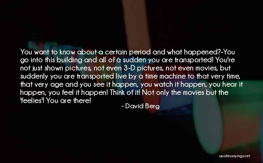 Feelies Time Quotes By David Berg Feelies Time Quotes By David Berg