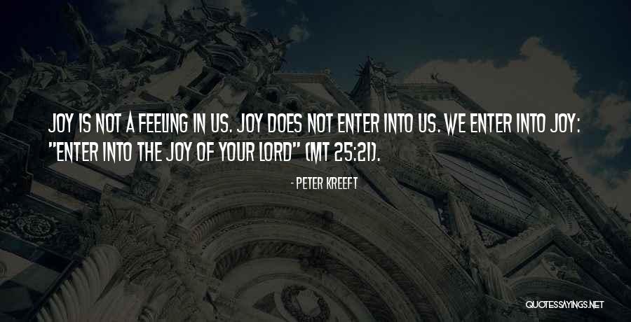 Feeling 25 Quotes By Peter Kreeft Feeling 25 Quotes By Peter Kreeft