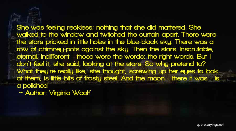 Feeling A Little Blue Quotes By Virginia Woolf