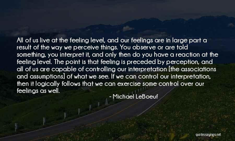 Feeling A Part Of Something Quotes By Michael LeBoeuf Feeling A Part Of Something Quotes By Michael LeBoeuf