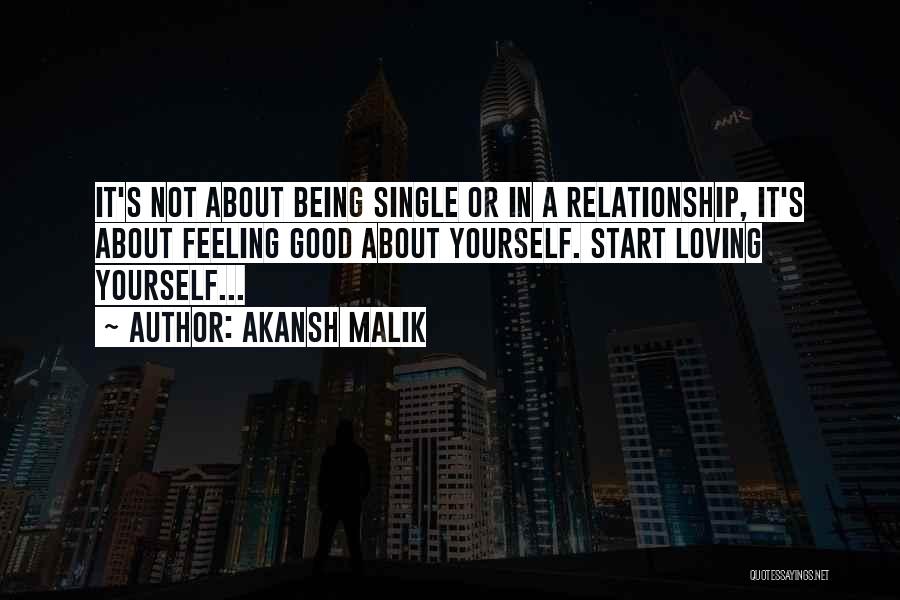 Feeling About Yourself Quotes By Akansh Malik