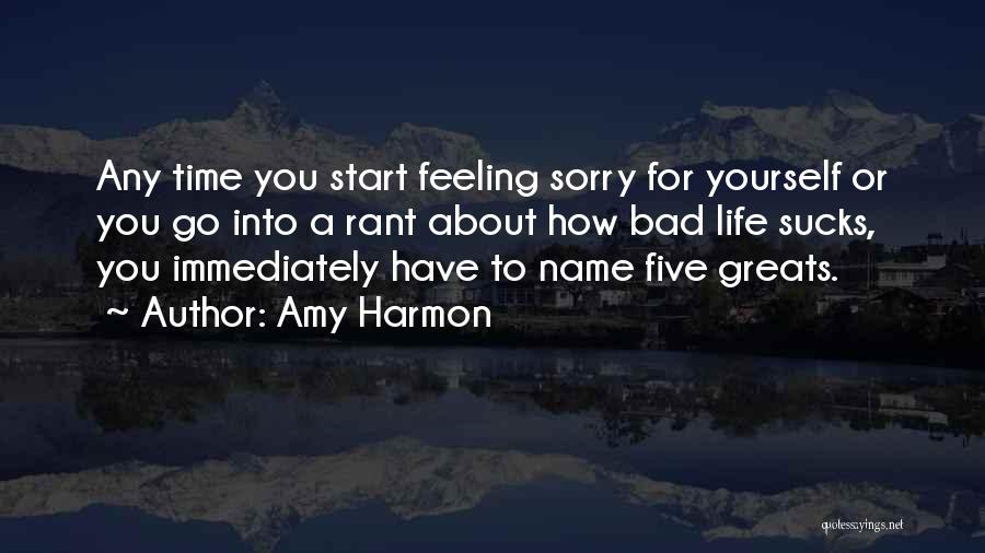 Feeling About Yourself Quotes By Amy Harmon