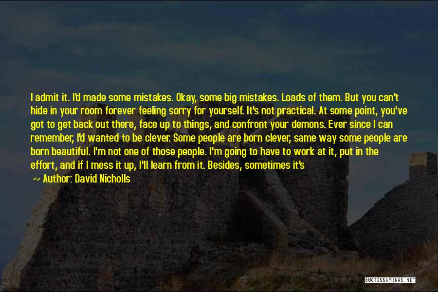 Feeling About Yourself Quotes By David Nicholls