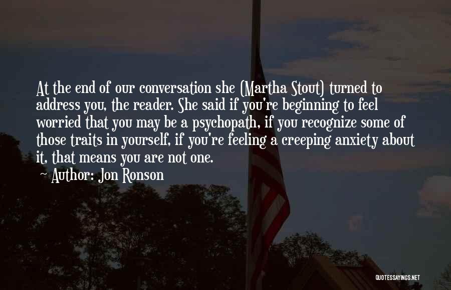 Feeling About Yourself Quotes By Jon Ronson