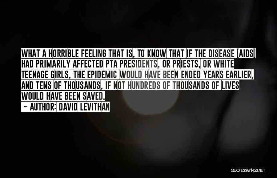 Feeling Affected Quotes By David Levithan