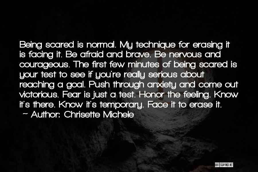 Feeling Afraid Quotes By Chrisette Michele