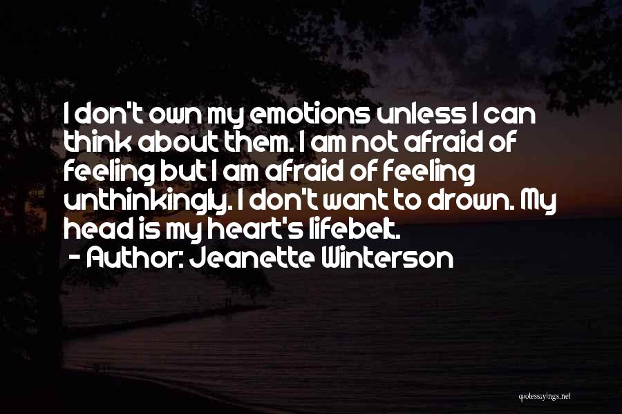 Feeling Afraid Quotes By Jeanette Winterson