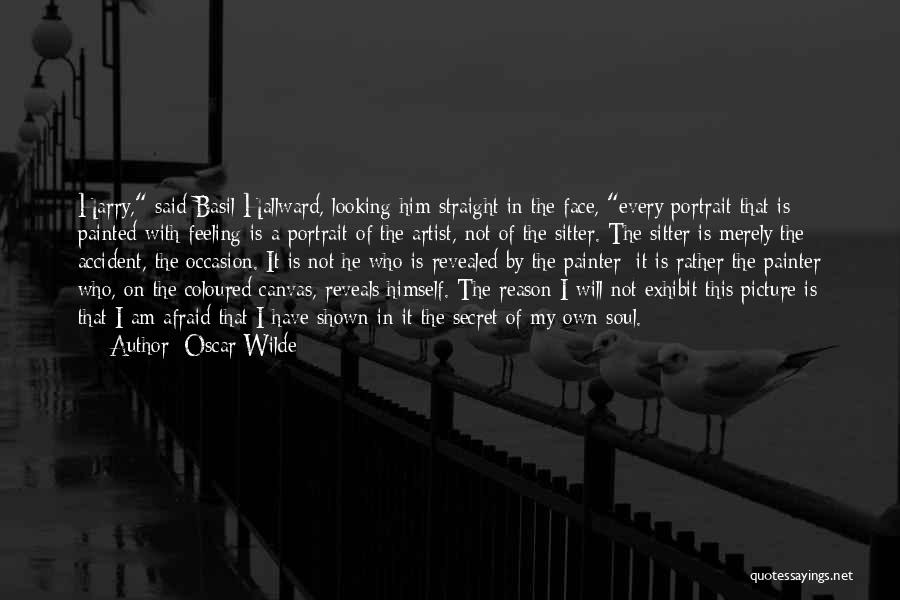 Feeling Afraid Quotes By Oscar Wilde
