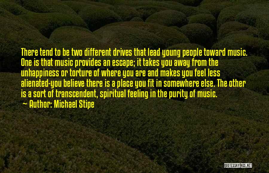 Feeling Alienated Quotes By Michael Stipe