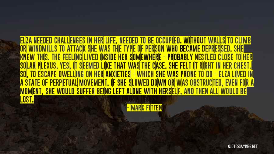 Feeling Alone And Depressed Quotes By Marc Fitten Feeling Alone And Depressed Quotes By Marc Fitten
