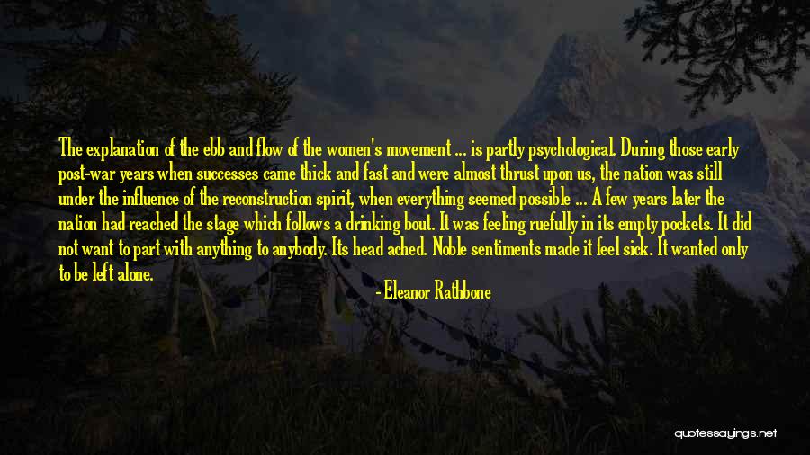 Feeling Alone And Sick Quotes By Eleanor Rathbone Feeling Alone And Sick Quotes By Eleanor Rathbone