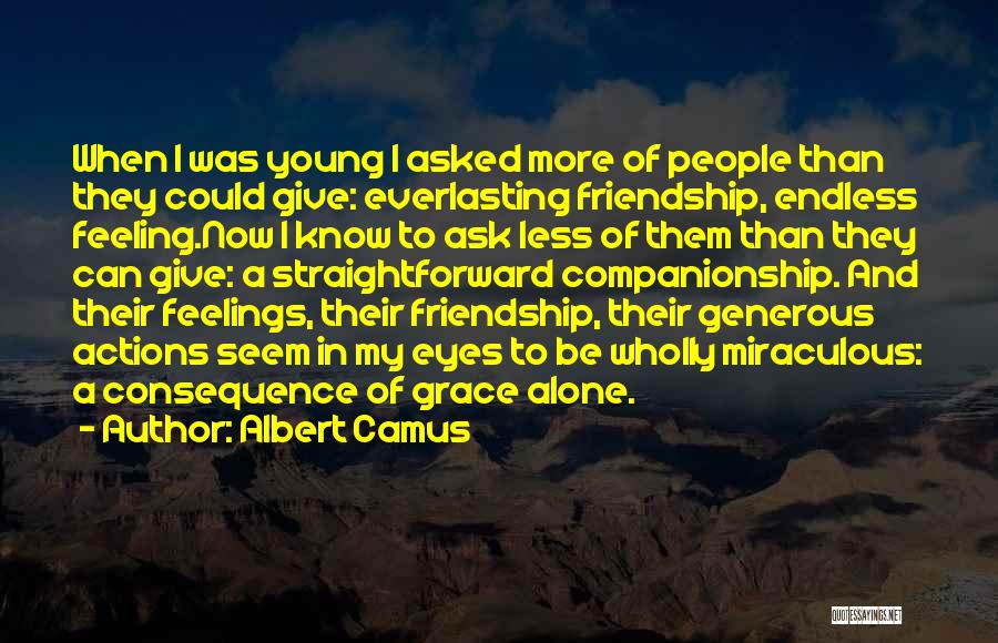 Feeling Alone In A Friendship Quotes By Albert Camus