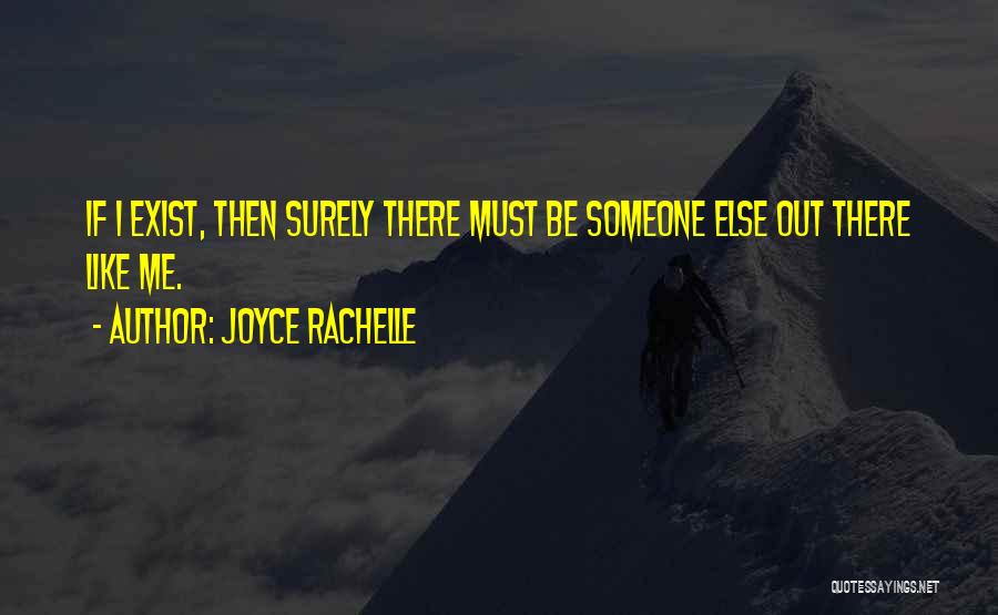 Feeling Alone In A Friendship Quotes By Joyce Rachelle