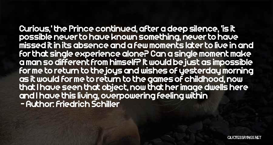 Feeling Alone In The World Quotes By Friedrich Schiller