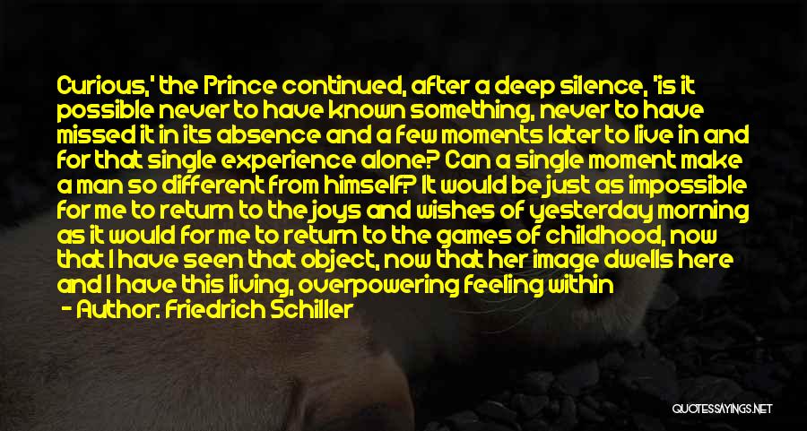 Feeling Alone In This World Quotes By Friedrich Schiller