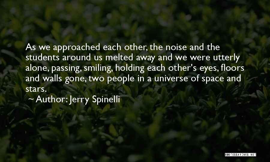 Feeling Alone When Your Not Quotes By Jerry Spinelli