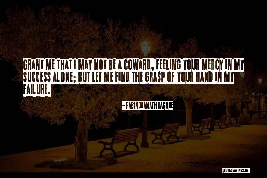 Feeling Alone When Your Not Quotes By Rabindranath Tagore Feeling Alone When Your Not Quotes By Rabindranath Tagore