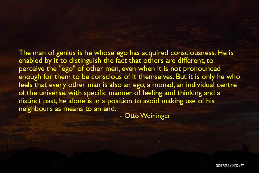 Feeling Alone When You're Not Quotes By Otto Weininger