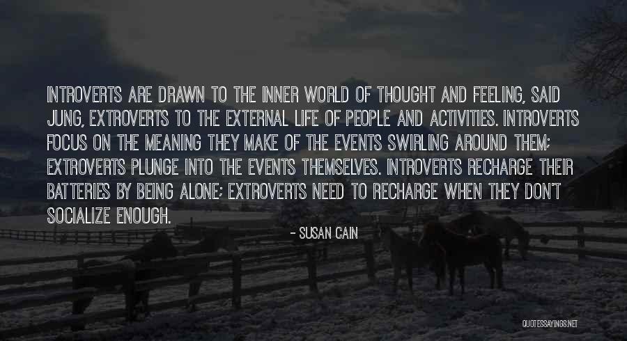 Feeling Alone When You're Not Quotes By Susan Cain Feeling Alone When You're Not Quotes By Susan Cain