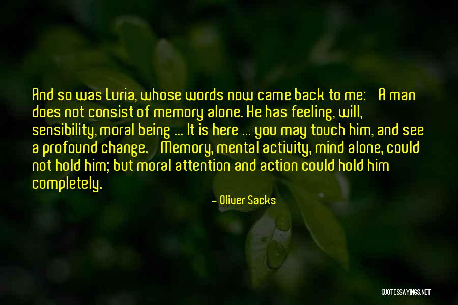 Feeling Alone Without Her Quotes By Oliver Sacks