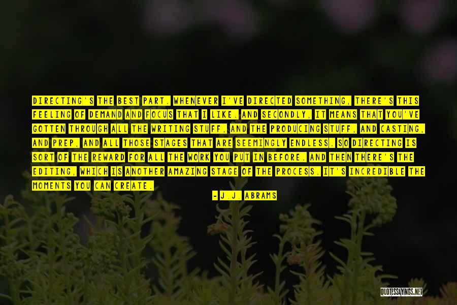 Feeling Amazing Quotes By J.J. Abrams Feeling Amazing Quotes By J.J. Abrams