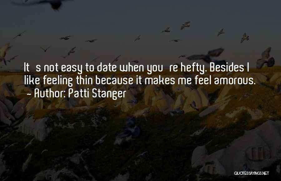 Feeling Amorous Quotes By Patti Stanger