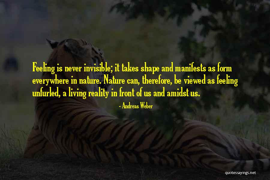 Feeling And Form Quotes By Andreas Weber