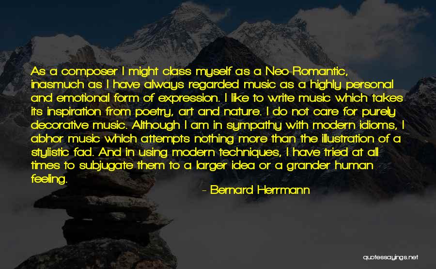 Feeling And Form Quotes By Bernard Herrmann