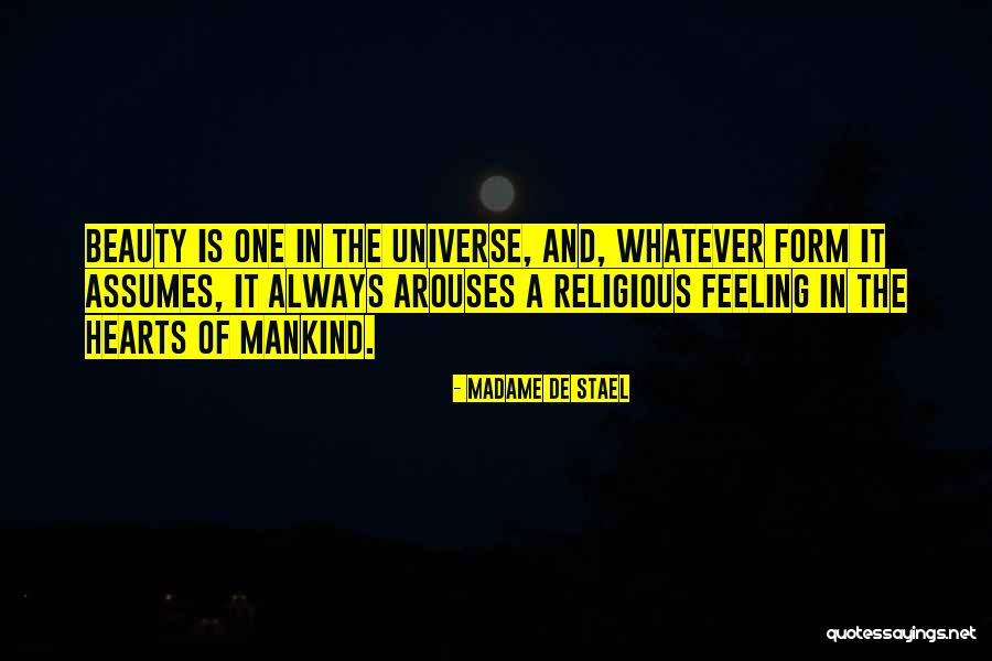 Feeling And Form Quotes By Madame De Stael