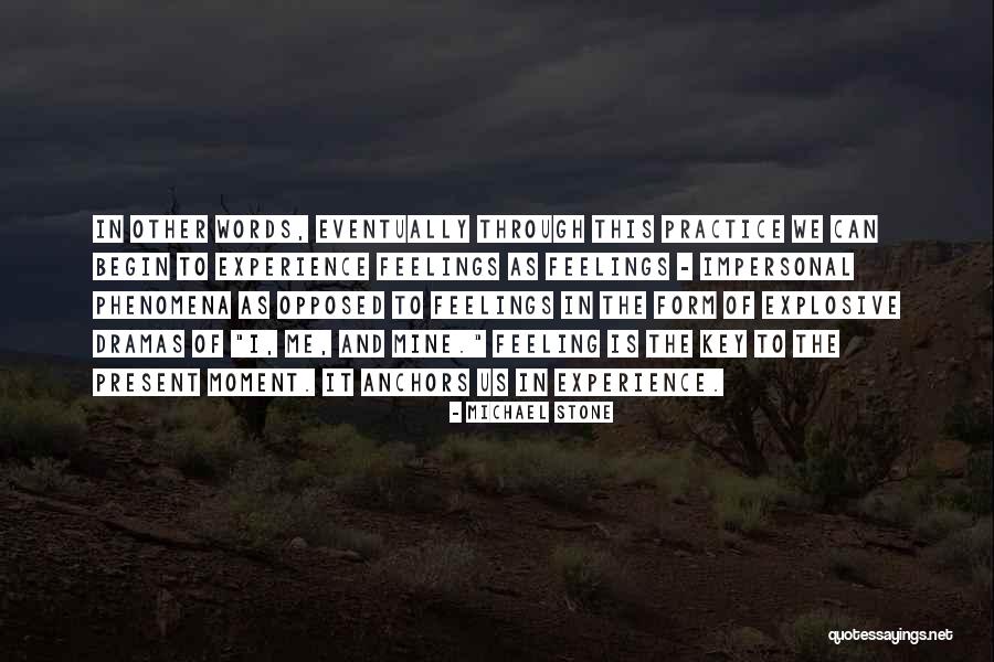 Feeling And Form Quotes By Michael Stone