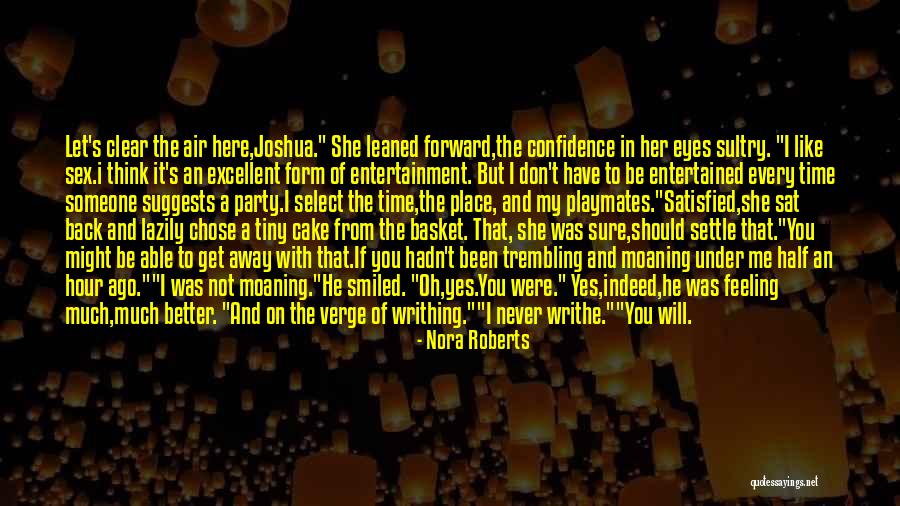 Feeling And Form Quotes By Nora Roberts