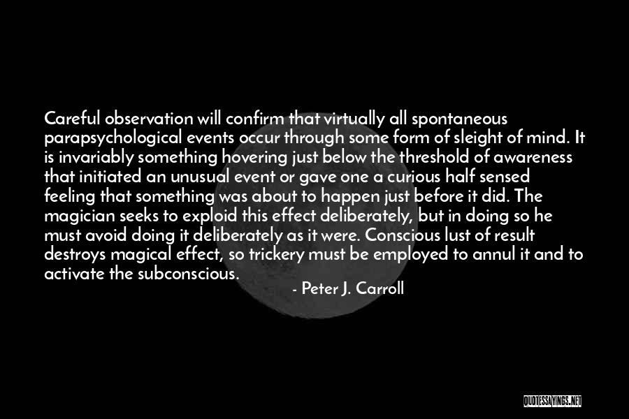 Feeling And Form Quotes By Peter J. Carroll