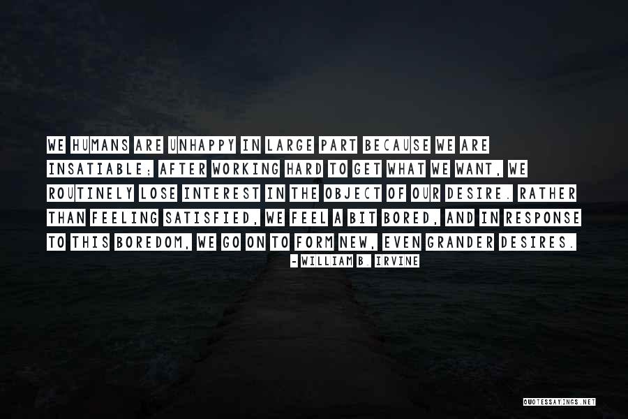 Feeling And Form Quotes By William B. Irvine