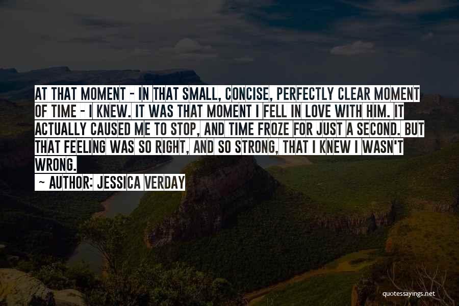 Feeling And Love Quotes By Jessica Verday