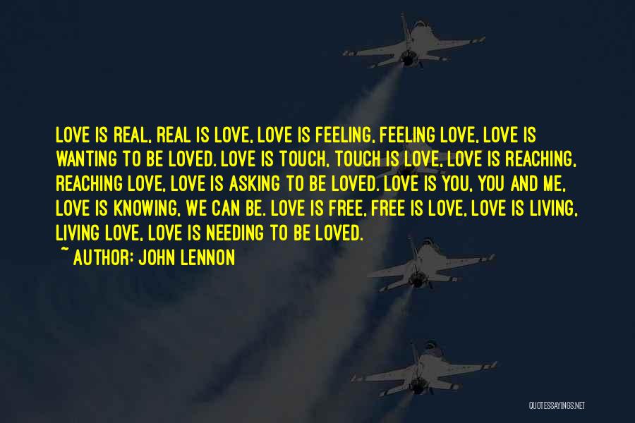 Feeling And Love Quotes By John Lennon