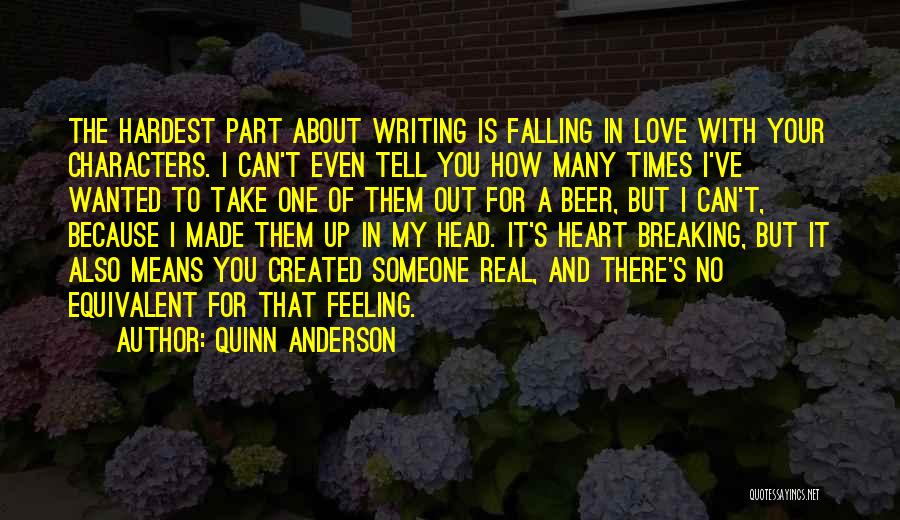 Feeling And Love Quotes By Quinn Anderson