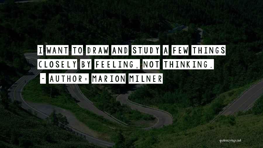 Feeling And Thinking Quotes By Marion Milner