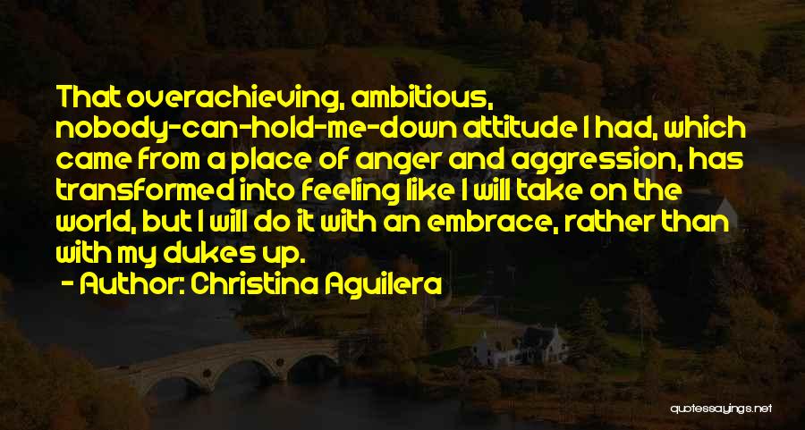 Feeling Anger Quotes By Christina Aguilera