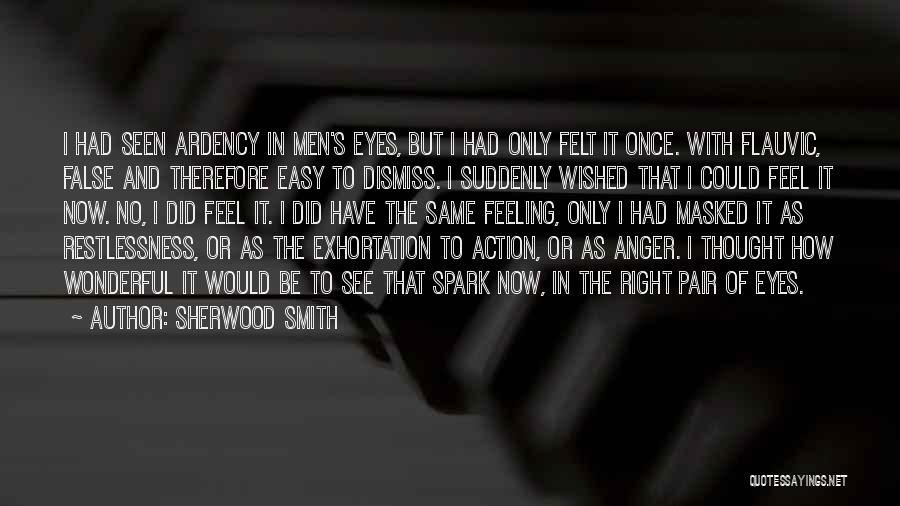 Feeling Anger Quotes By Sherwood Smith