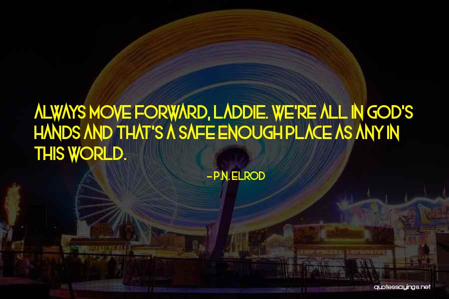 Feeling Appreciated At Work Quotes By P.N. Elrod Feeling Appreciated At Work Quotes By P.N. Elrod