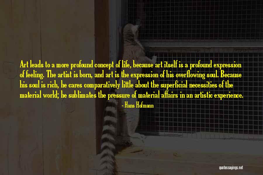Feeling Artistic Quotes By Hans Hofmann Feeling Artistic Quotes By Hans Hofmann