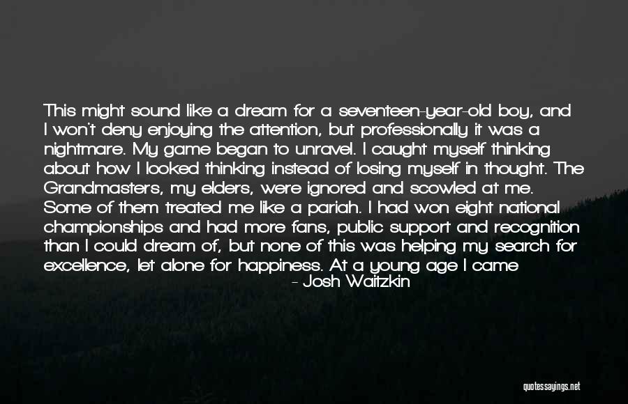 Feeling Artistic Quotes By Josh Waitzkin Feeling Artistic Quotes By Josh Waitzkin