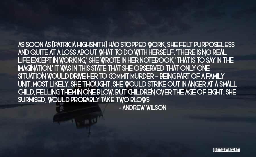 Feeling At A Loss Quotes By Andrew Wilson