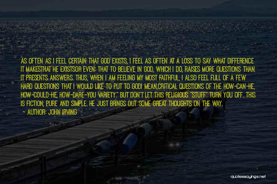 Feeling At A Loss Quotes By John Irving
