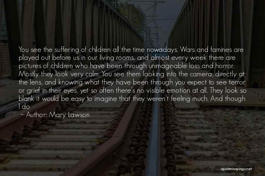 Feeling At A Loss Quotes By Mary Lawson