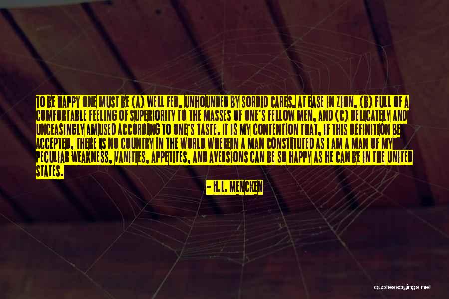 Feeling At Ease Quotes By H.L. Mencken Feeling At Ease Quotes By H.L. Mencken