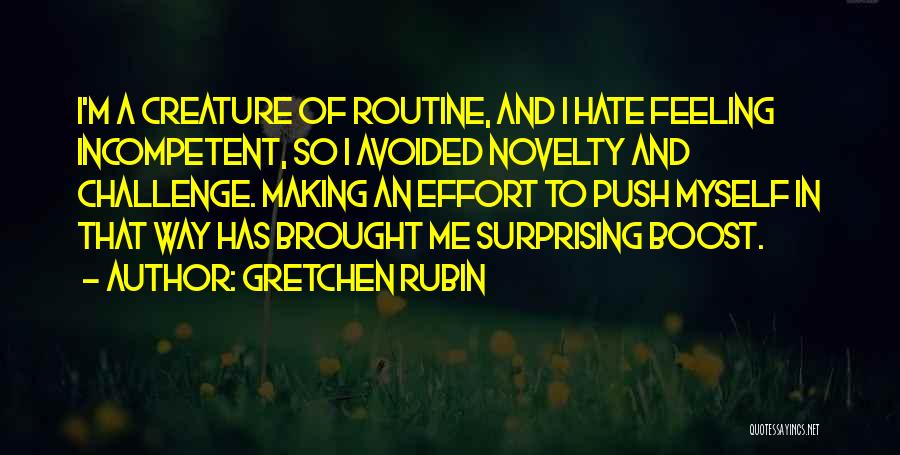 Feeling Avoided Quotes By Gretchen Rubin